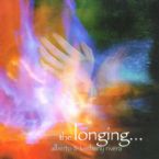 The Longing (MP3 Downloads Prophetic Worship) by Alberto Rivera
